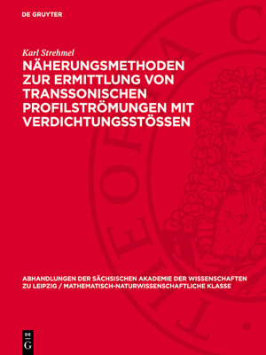 cover image of Näherungsmethoden zur Ermittlung von transsonischen Profilströmungen mit Verdichtungsstössen